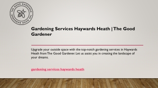 Gardening Services Haywards Heath  The Good Gardener