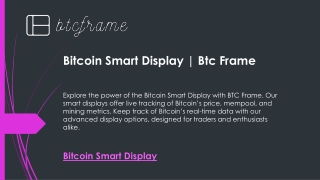 Bitcoin Smart Display  Btc Frame