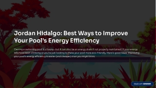 Jordan Hidalgo: Best Ways to Improve Your Pool’s Energy Efficiency