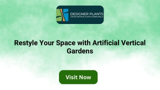 Restyle Your Space with Artificial Vertical Gardens