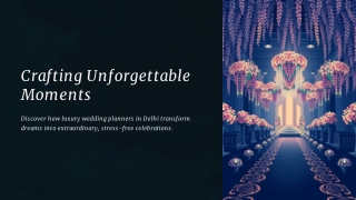 Crafting-Unforgettable-Moments