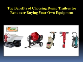 Top Benefits of Choosing Dump Trailers for Rent over Buying Your Own Equipment