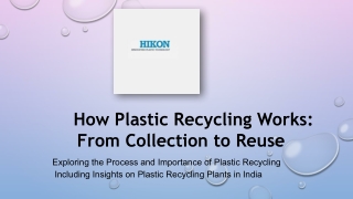 How Plastic Recycling Works_ From Collection to Reuse