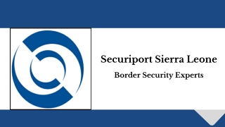 Securiport Sierra Leone - Border Security Experts