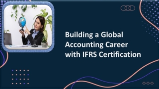 Building a Global Accounting Career with IFRS Certification