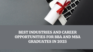 Best Industries and Career Opportunities for BBA and MBA Graduates in 2025