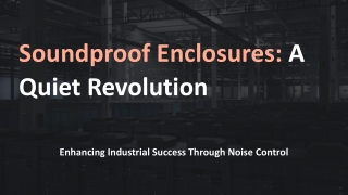 Soundproof-Enclosures-A-Quiet-Revolution