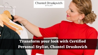 Personal Styling Services for Women – Chontel Druskovich Stylist