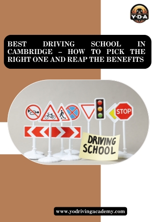 Best Driving School in Cambridge – How to Pick the Right One and Reap the Benefits