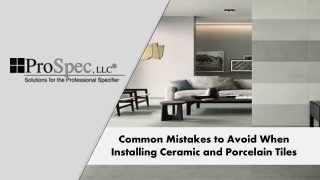 Common Mistakes to Avoid When Installing Ceramic and Porcelain Tiles