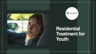 Residential Treatment for Youth