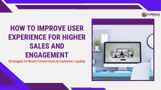 How to Improve User Experience for Higher Sales and Engagement