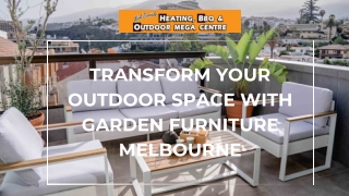 Garden Furniture Melbourne