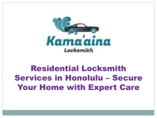 Residential Locksmith Services in Honolulu