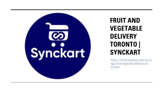 Fruit and Vegetable Delivery Toronto  Synckart