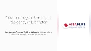 Permanent Resident Application in Brampton – Expert Guidance for Smooth Approval