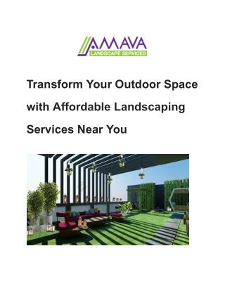 Transform Your Outdoor Space with Affordable Landscaping Services Near You