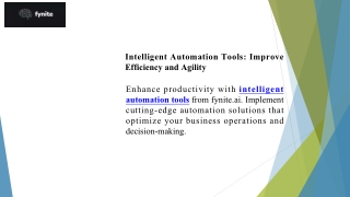 Intelligent Automation Tools Improve Efficiency and Agility