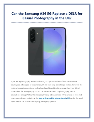 Can the Samsung A36 5G Replace a DSLR for Casual Photography in the UK?