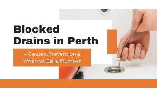 Blocked Drains in Perth — Causes, Prevention & When to Call a Plumber