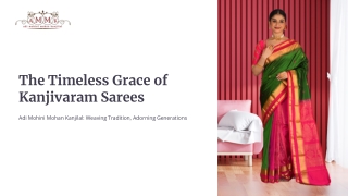 The Timeless Grace of Kanjivaram Sarees