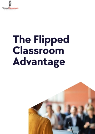 The Flipped Classroom Advantage