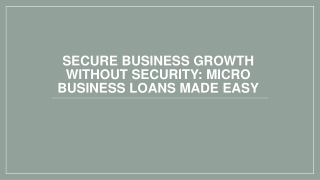 Secure Business Growth Without Security Micro Business Loans Made Easy