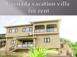 Grenada vacation villa for rent