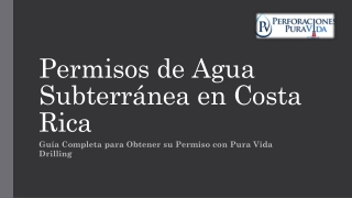 Permisos de Agua Subterranea en Costa Rica (Pura Vida Drilling)