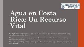 Agua en Costa Rica Un Recurso Vital