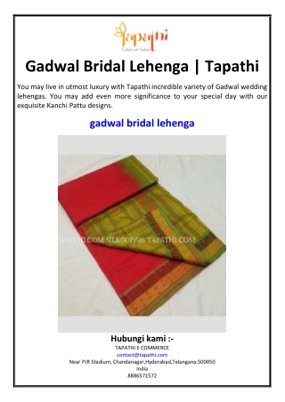 Gadwal Bridal Lehenga | Tapathi