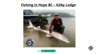 Kilby Lodge - Fishing in Hope BC