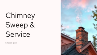 Chimney Sweep & Service – Reliable & Quick!