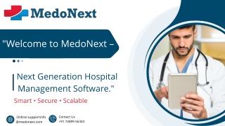 Welcome to MedoNext – Next Generation Hospital Management Software.