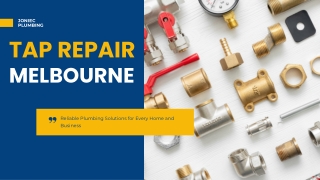 Expert Tap Repair Melbourne – Fix Leaks & Drips Today