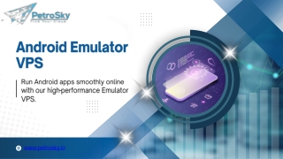 High-Performance Android Emulator VPS Hosting