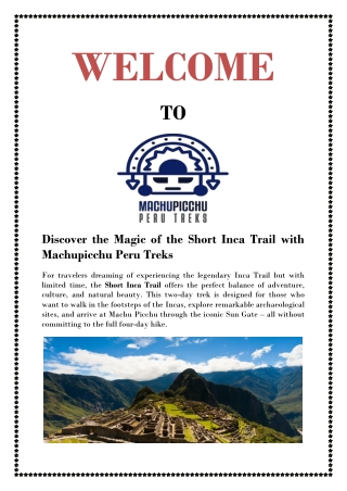 Discover the Magic of the Short Inca Trail with Machupicchu Peru Treks