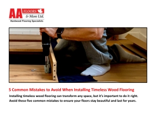 5 Installation Mistakes to Avoid with Timeless Wood Flooring