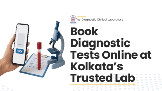 Book Diagnostic Tests Online at Kolkata’s Trusted Lab