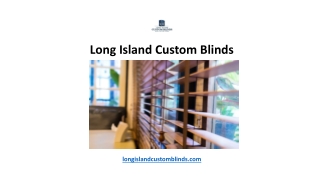 Long Island Custom Blinds
