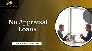No Appraisal Loans