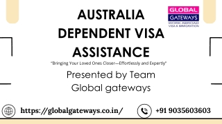 AUSTRALIA DEPENDENT VISA ASSISTANCE