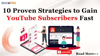 10 Proven Strategies to Gain YouTube Subscribers Fast