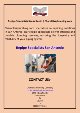 Repipe Specialists San Antonio Chamblissplumbing.com