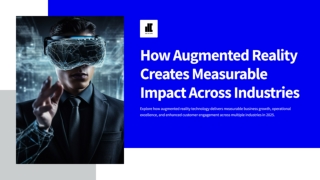Augmented Reality_ Measurable Impact Across Industries