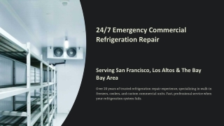 24/7 Emergency Commercial Refrigeration Repair