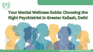 Your Mental Wellness Guide Choosing the Right Psychiatrist in Greater Kailash, Delhi