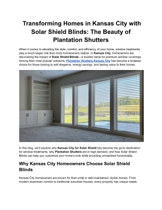 Transforming Homes in Kansas City with Solar Shield Blinds_ The Beauty of Plantation Shutters