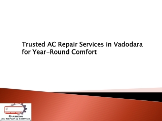 Trusted AC Repair Services in Vadodara for Year-Round Comfort