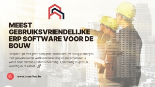 Meest gebruiksvriendelijke ERP software voor de bouw